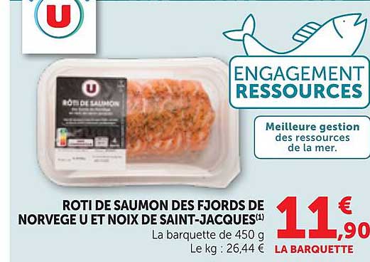 ROTI DE SAUMON DES FJORDS DE NORVEGE U ET NOIX DE SAINT-JACQUES