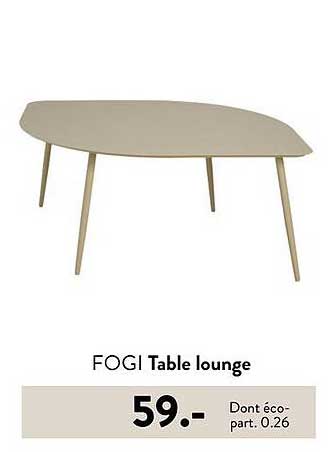 FOGI Table lounge