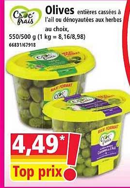 Olives entières cassées à l'ail ou dénoyautées aux herbes au choix