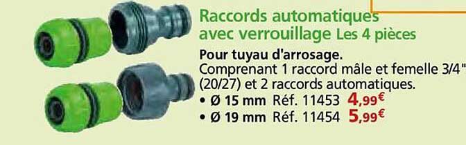 Raccords automatiques avec verrouillage Les 4 pièces
