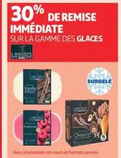 30% DE REMISE IMMÉDIATE SUR LA GAMME DES GLACES