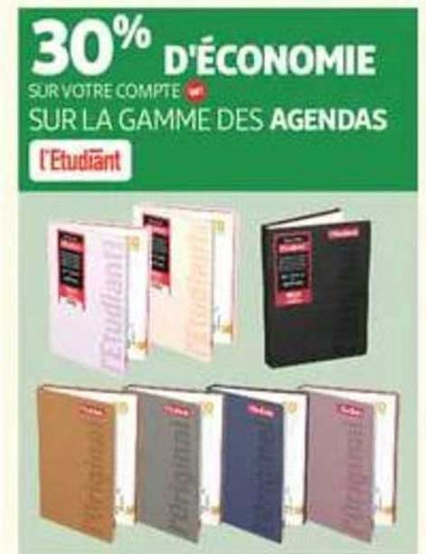 30% D'ÉCONOMIE SUR VOTRE COMPTE SUR LA GAMME DES AGENDAS L'Étudiant