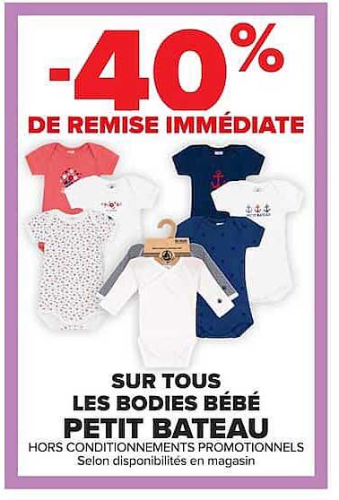 -40% DE REMISE IMMÉDIATE SUR TOUS LES BODIES BÉBÉ PETIT BATEAU