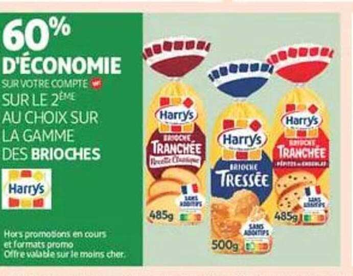 60% d'économie sur votre compte sur le 2ème au choix sur la gamme des brioches Harry's