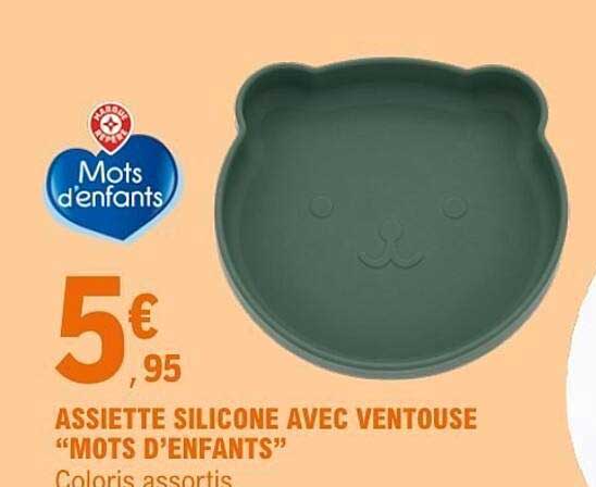 ASSIETTE SILICONE AVEC VENTOUSE “MOTS D’ENFANTS”