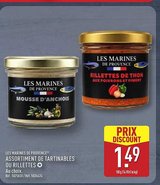 ASSORTIMENT DE TARTINABLES OU RILLETTES Au choix.
