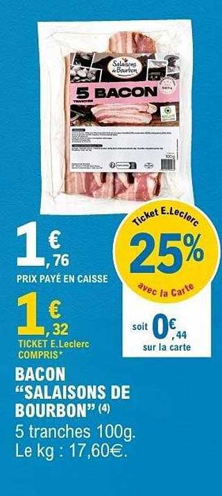 BACON «SALAISONS DE BOURBON»