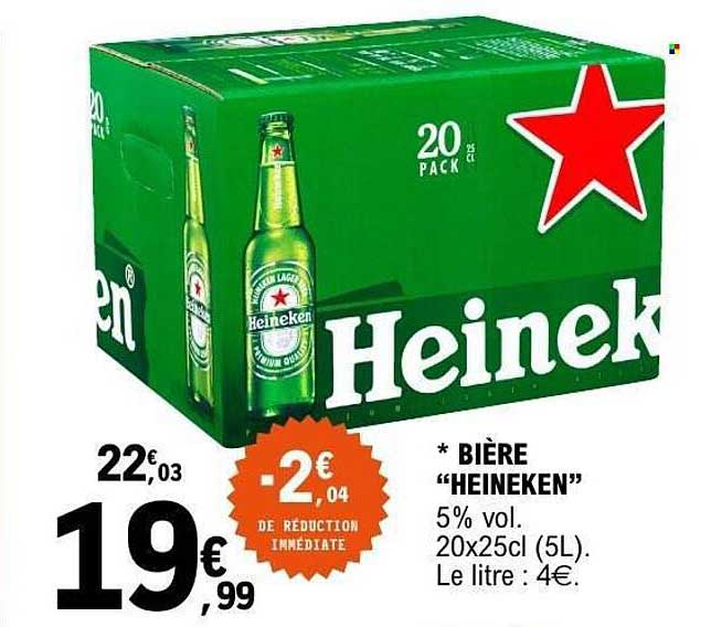 * BIÈRE “HEINEKEN”