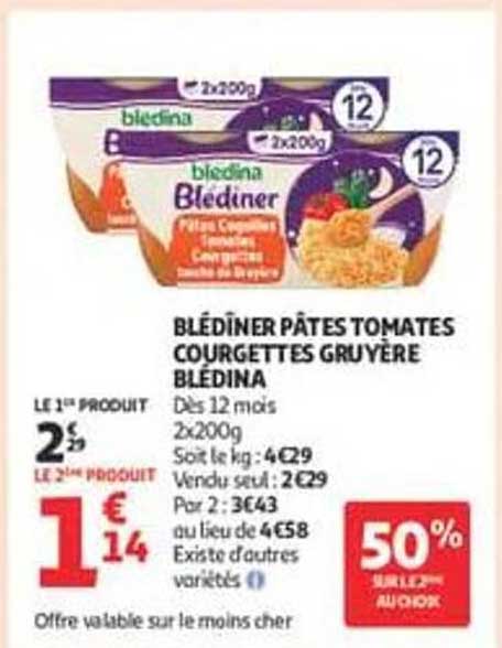 BLÉDINER PÂTES TOMATES COURGETTES GRUYÈRE BLÉDINA