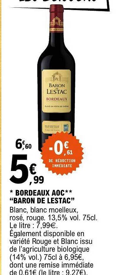 * BORDEAUX AOC** “BARON DE LESTAC”