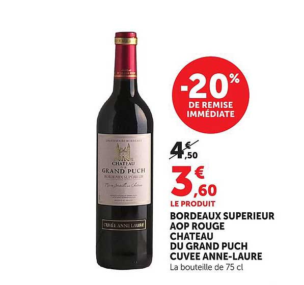 BORDEAUX SUPERIEUR AOP ROUGE CHATEAU DU GRAND PUCH CUVEE ANNE-LAURE