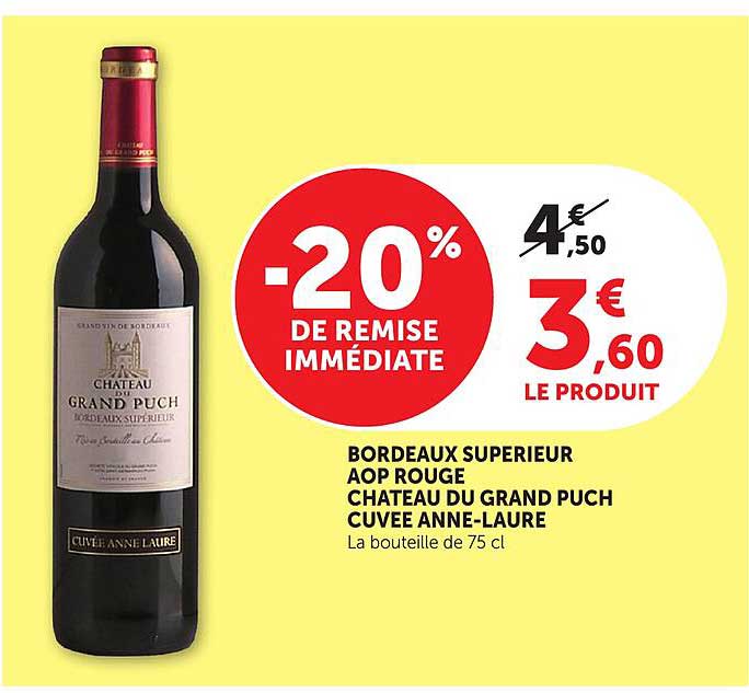 Bordeaux supérieur AOP rouge Château du Grand Puch Cuvée Anne-Laure