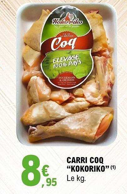 CARRI COQ “KOKORIKO” (1) Le kg.