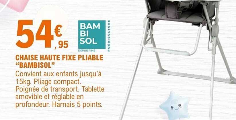 CHAISE HAUTE FIXE PLIABLE “BAMBISOL”