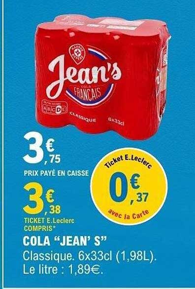 COLA “JEAN’S” Classique. 6x33cl (1,98L). Le litre : 1,89€.