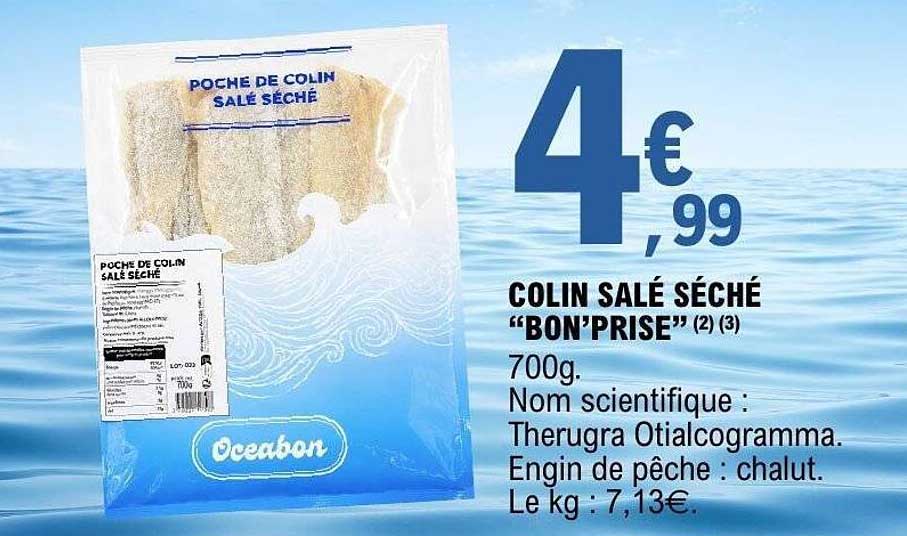COLIN SALÉ SÉCHÉ “BON’PRISE”