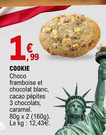 COOKIE Choco framboise et chocolat blanc, cacao pépites 3 chocolats, caramel. 80g x 2 (160g). Le kg : 12,43€.