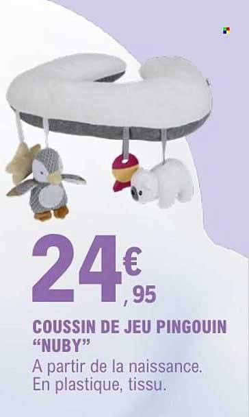 COUSSIN DE JEU PINGOUIN “NUBY”