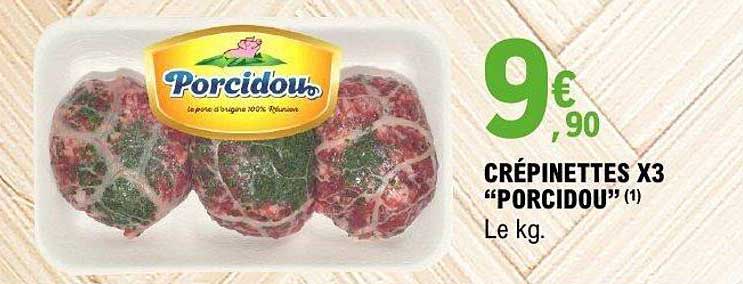 CRÉPINETTES X3 “PORCIDOU”