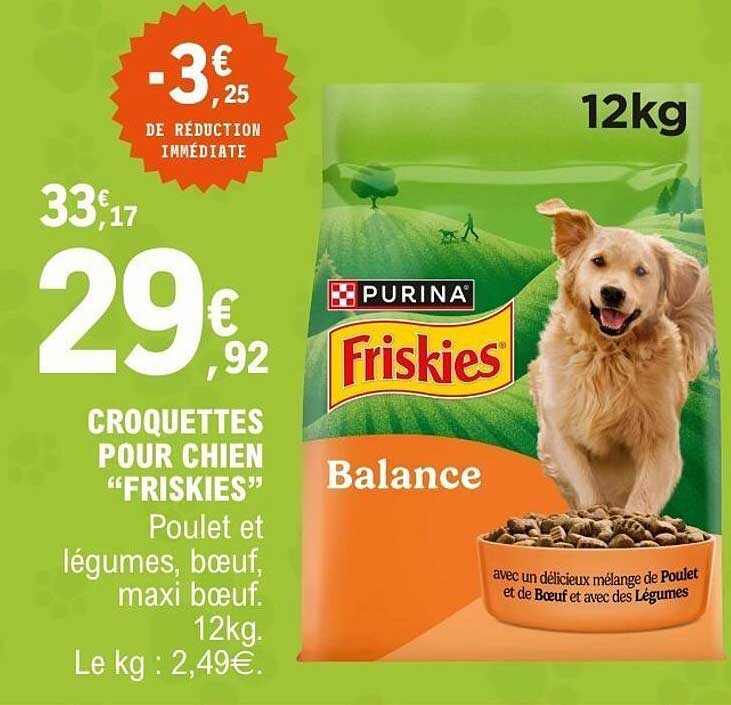 CROQUETTES POUR CHIEN "FRISKIES" Poulet et légumes, bœuf, maxi bœuf. 12kg.