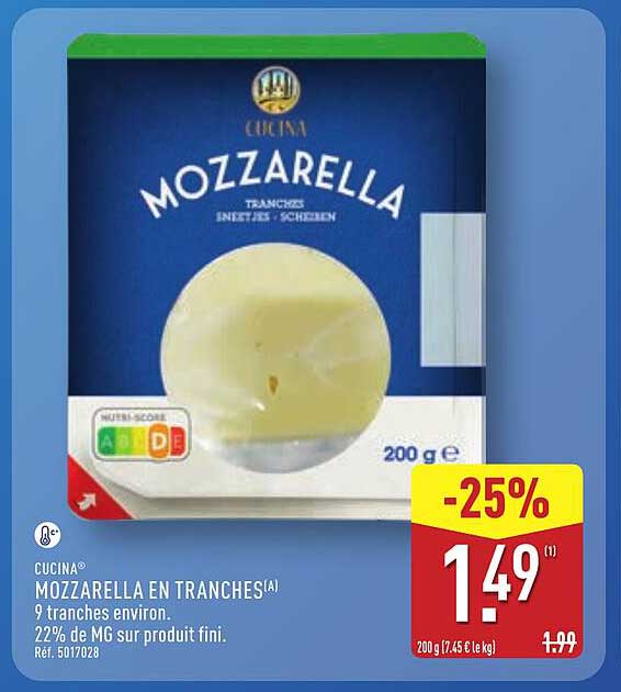 CUCINA MOZZARELLA EN TRANCHES