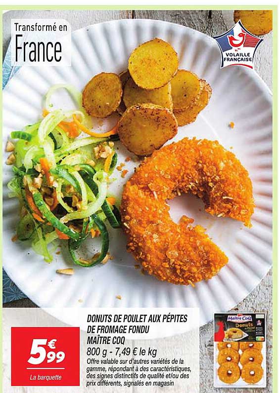 DONUTS DE POULET AUX PEPITES DE FROMAGE FONDU MAITRE COQ