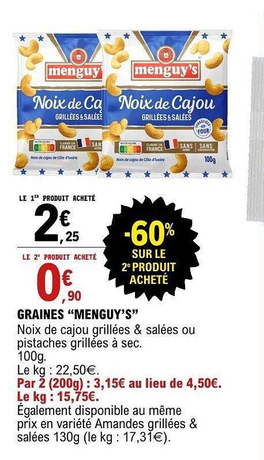GRAINES “MENGUY’S” Noix de cajou grillées & salées ou pistaches grillées à sec. 100g.