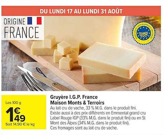 Gruyère I.G.P. France Maison Monts & Terroirs