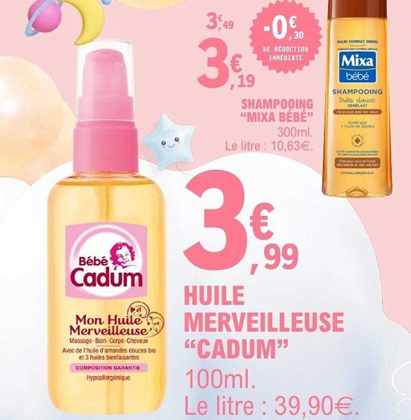 HUILE MERVEILLEUSE “CADUM”