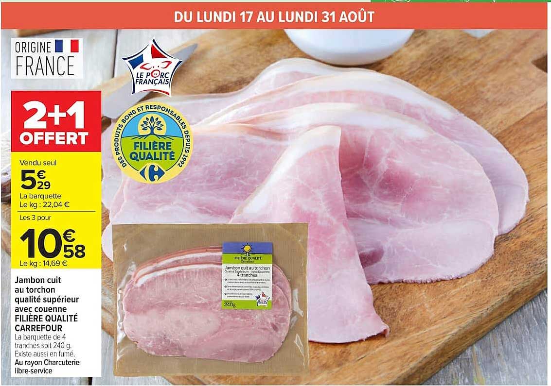 Jambon cuit au torchon qualité supérieur avec couenne FILIÈRE QUALITÉ CARREFOUR