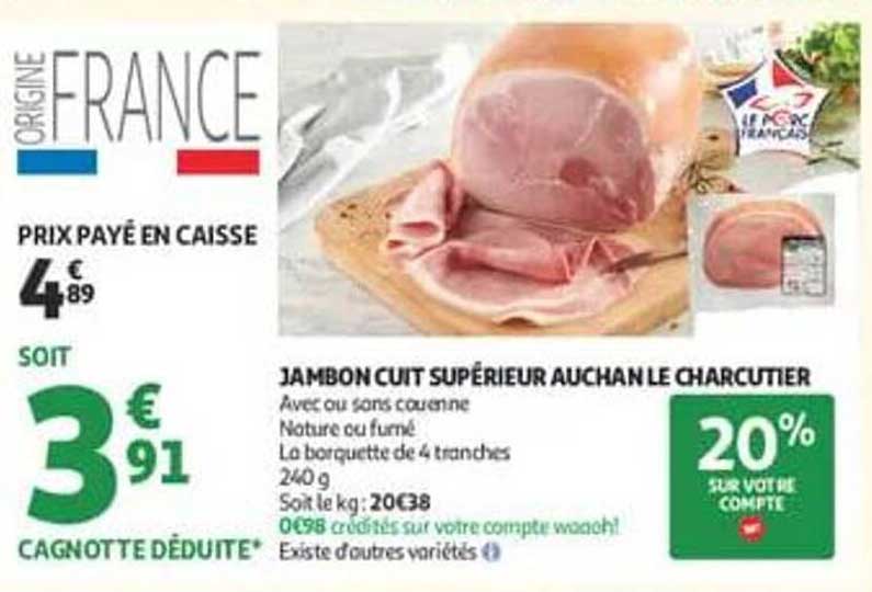 JAMBON CUIT SUPÉRIEUR AUCHAN LE CHARCUTIER