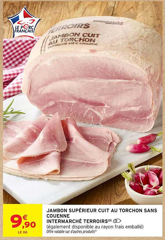 JAMBON SUPÉRIEUR CUIT AU TORCHON SANS COUENNE INTERMARCHÉ TERROIRS(3)