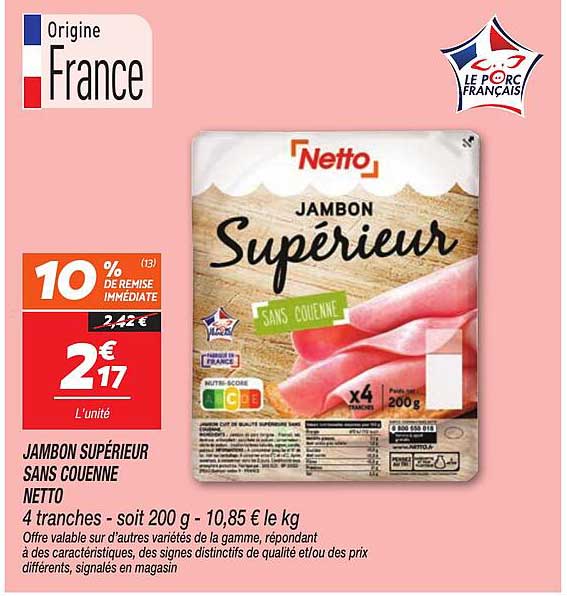 JAMBON SUPÉRIEUR SANS COUENNE NETTO