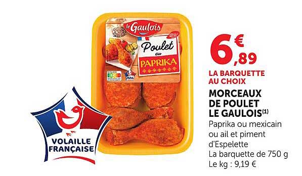 LA BARQUETTE AU CHOIX MORCEAUX DE POULET LE GAULOIS
