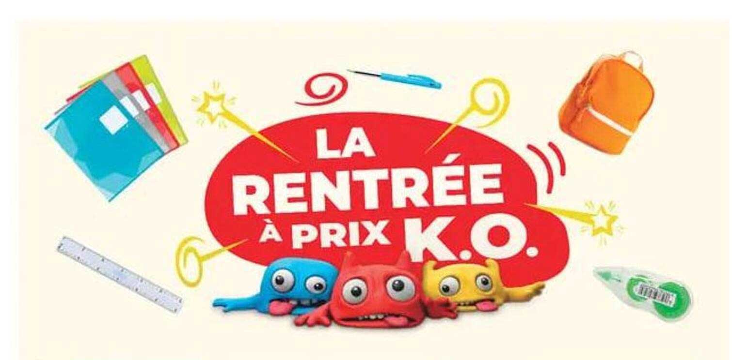 LA RENTRÉE À PRIX K.O.