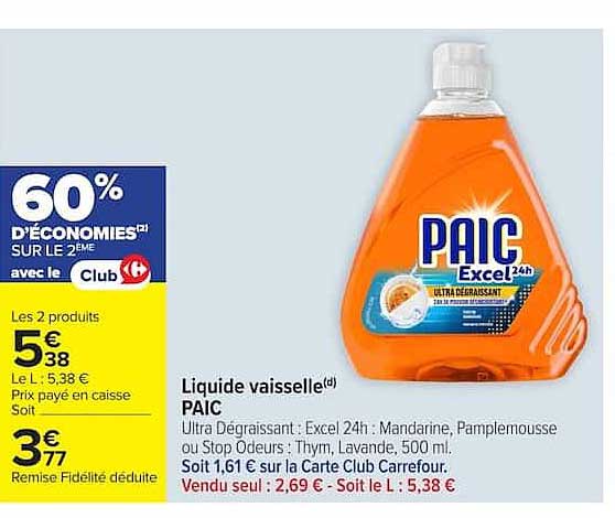 Liquide vaisselle PAIC Ultra Dégraissant : Excel 24h : Mandarine, Pamplemousse ou Stop Odeurs : Thym, Lavande, 500 ml.