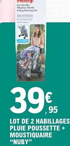 LOT DE 2 HABILLAGES PLUIE POUSSETTE + MOUSQUITAIRE “NUBY”
