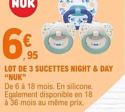 LOT DE 3 SUCETTES NIGHT & DAY “NUK”