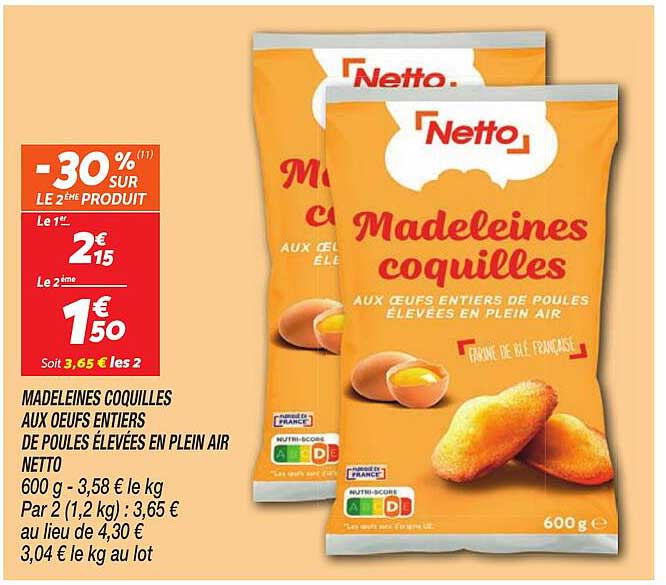 MADELEINES COQUILLES AUX OEUFS ENTIERS DE POULES ÉLEVÉES EN PLEIN AIR NETTO
