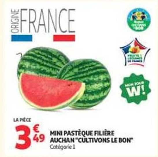 MINI PASTÈQUE FILIÈRE AUCHAN "CULTIVONS LE BON"