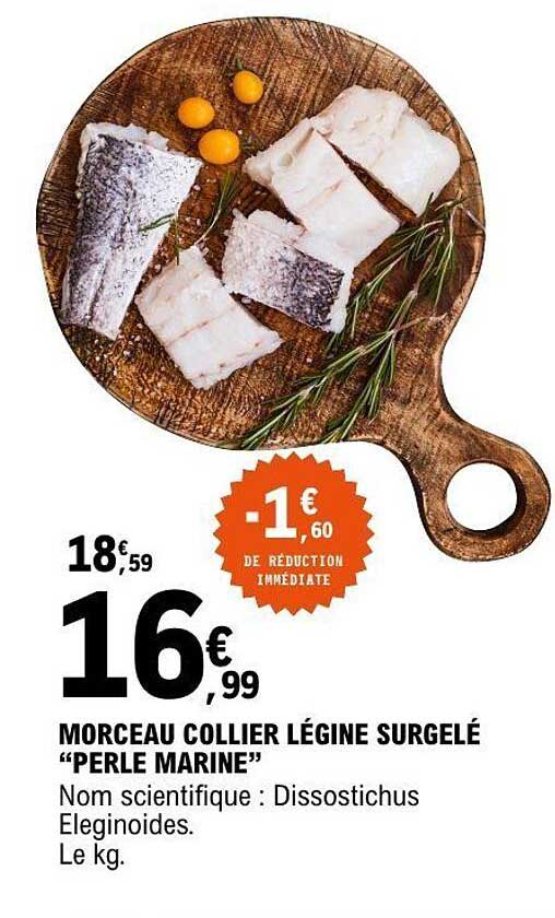 MORCEAU COLLIER LÉGINE SURGELÉ “PERLE MARINE”