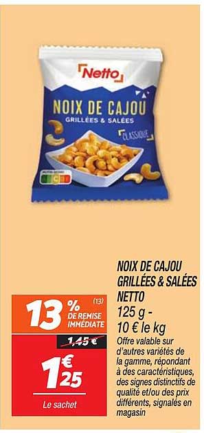 NOIX DE CAJOU GRILLÉES & SALÉES NETTO 125 g - 10 € le kg