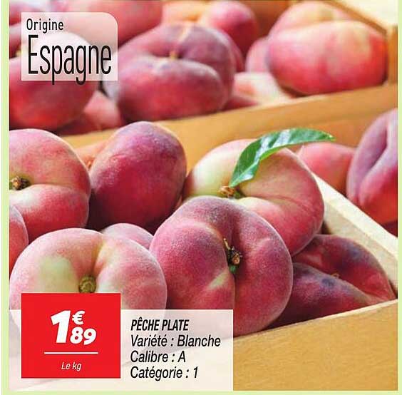 PÊCHE PLATE Variété : Blanche Calibre : A Catégorie : 1