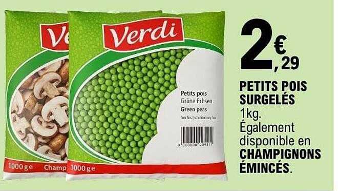 PETITS POIS SURGELÉS 1kg. Également disponible en CHAMPIGNONS ÉMINCÉS.