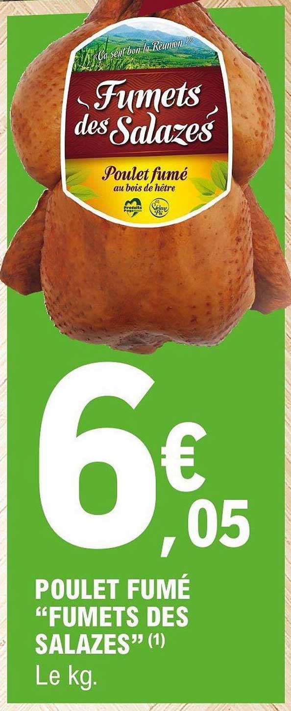 POULET FUMÉ “FUMETS DES SALAZES” (1) Le kg.