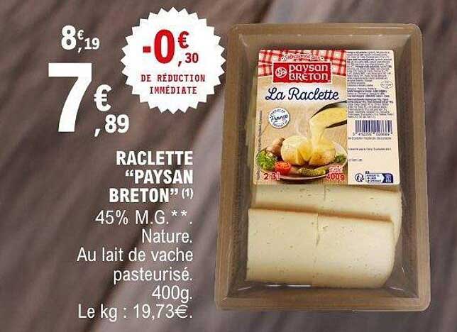 RACLETTE “PAYSAN BRETON”