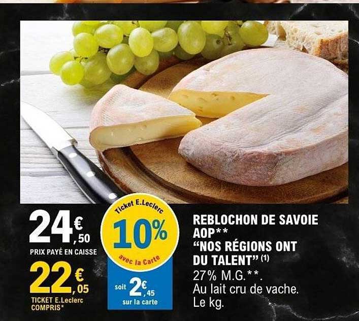 REBLOCHON DE SAVOIE AOP** “NOS RÉGIONS ONT DU TALENT”