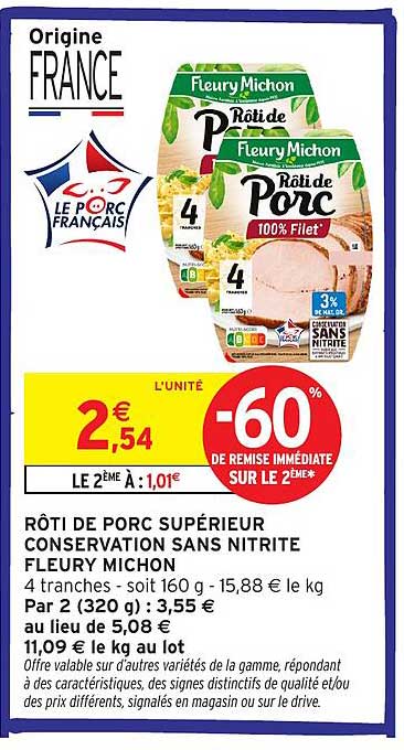 RÔTI DE PORC SUPÉRIEUR CONSERVATION SANS NITRITE FLEURY MICHON