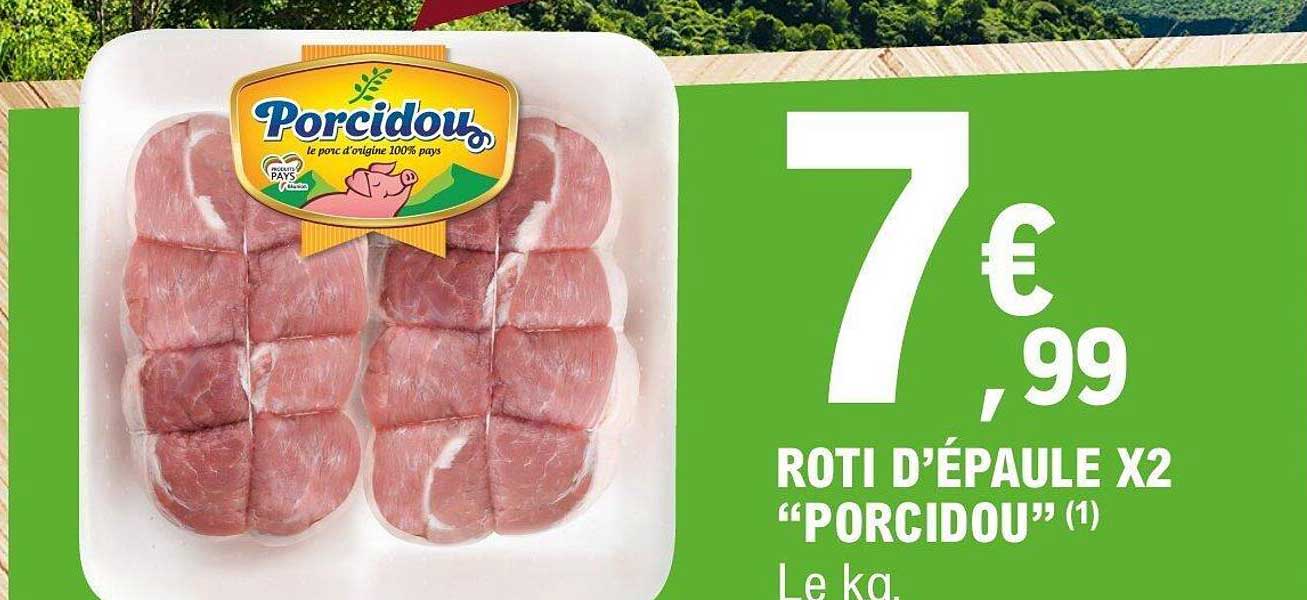 ROTI D’ÉPAULE X2 “PORCIDOU” (1)