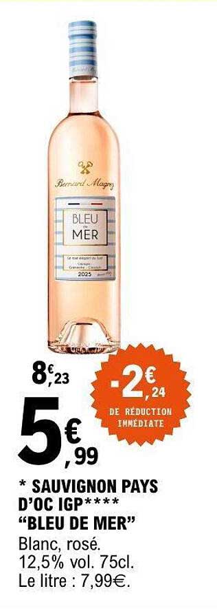 SAUVIGNON PAYS D’OC IGP**** “BLEU DE MER”